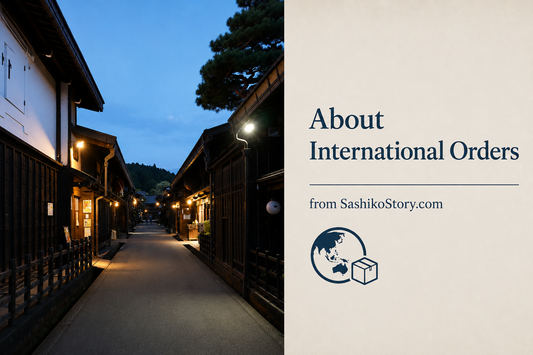 About International Orders from SashikoStory.com